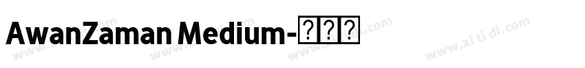 AwanZaman Medium字体转换